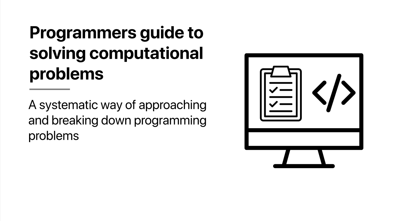Programmers Guide to Solving Computational Problems